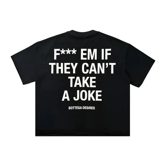 Bottega Desires Fuck Em Black Tee